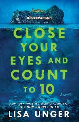 Close Your Eyes and Count to 10 Large Print