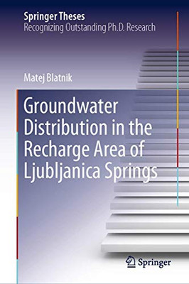 Groundwater Distribution in the Recharge Area of Ljubljanica Springs