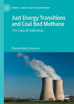 Just Energy Transitions and Coal Bed Methane : The case of Indonesia