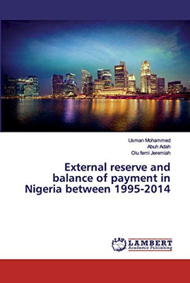 External Reserve and Balance of Payment in Nigeria Between 1995-2014