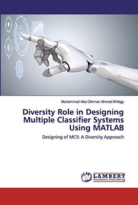 Diversity Role in Designing Multiple Classifier Systems Using MATLAB