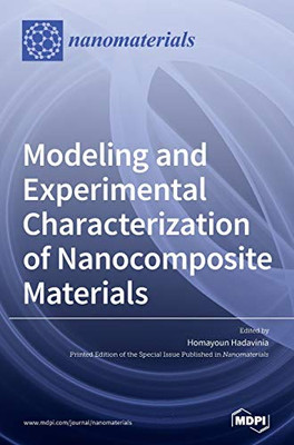 Modeling and Experimental Characterization of Nanocomposite Materials