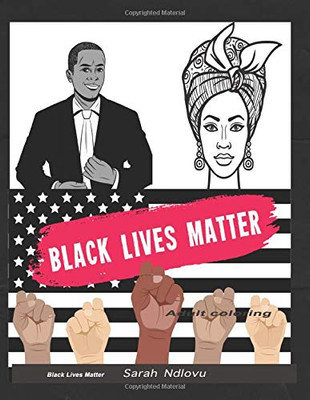 Black Lives Matter Adult Coloring : An African American Coloring Book