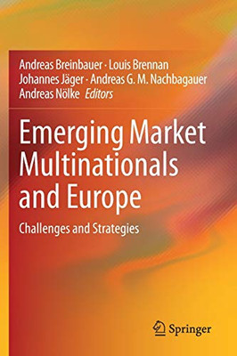 Emerging Market Multinationals and Europe : Challenges and Strategies