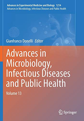 Advances in Microbiology, Infectious Diseases and Public Health : Volume 13