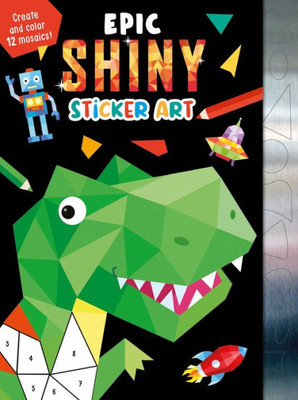 Epic Shiny Sticker Art: Create and Color 12 Mosaics!
