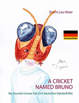 A Cricket named Bruno : My Favorite Corona Tale (mit deutscher Vokabelhilfe)