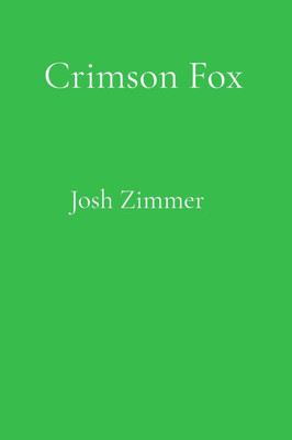 Crimson Fox: The Complete Collection: 2026 Edition