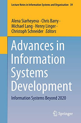 Advances in Information Systems Development : Information Systems Beyond 2020