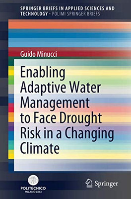 Enabling Adaptive Water Management to Face Drought Risk in a Changing Climate