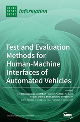 Test and Evaluation Methods for Human-Machine Interfaces of Automated Vehicles