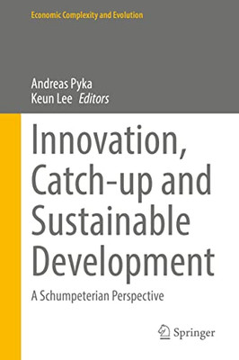 Innovation, Catch-up and Sustainable Development : A Schumpeterian Perspective