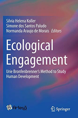Ecological Engagement : Urie BronfenbrennerÆs Method to Study Human Development