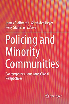 Policing and Minority Communities : Contemporary Issues and Global Perspectives