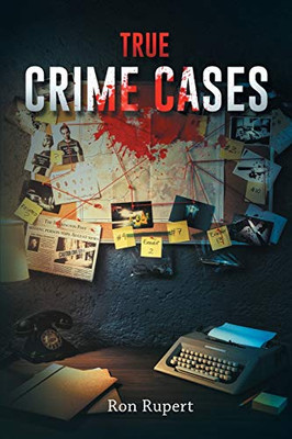 True Crime Cases