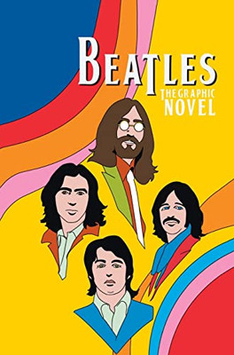 Orbit : The Beatles: John Lennon, Paul McCartney, George Harrison and Ringo Starr