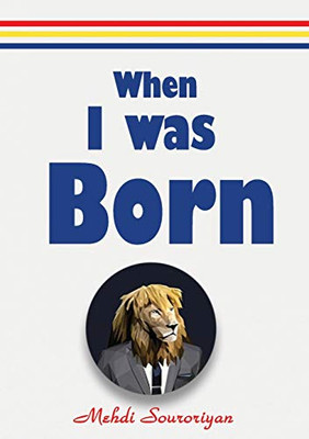 When I Was Born : The Journey of Transition from a Selfemplyed to an Entrepreneur