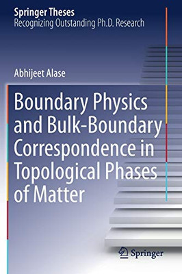 Boundary Physics and Bulk-Boundary Correspondence in Topological Phases of Matter