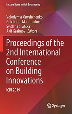 Proceedings of the 2nd International Conference on Building Innovations : ICBI 2019