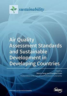 Air Quality Assessment Standards and Sustainable Development in Developing Countries
