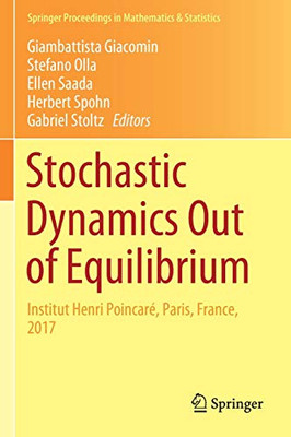 Stochastic Dynamics Out of Equilibrium : Institut Henri Poincar?, Paris, France, 2017
