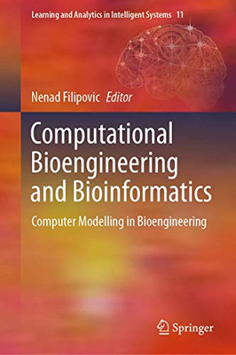 Computational Bioengineering and Bioinformatics : Computer Modelling in Bioengineering