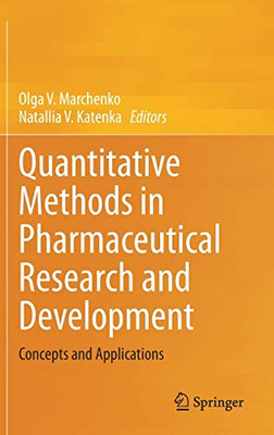 Quantitative Methods in Pharmaceutical Research and Development : Concepts and Applications