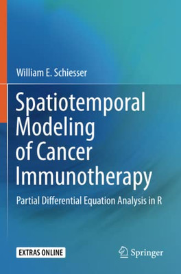 Spatiotemporal Modeling of Cancer Immunotherapy : Partial Differential Equation Analysis in R