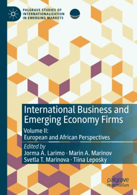 International Business and Emerging Economy Firms : Volume II: European and African Perspectives