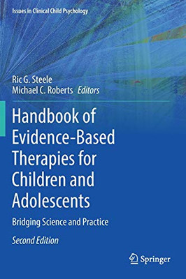 Handbook of Evidence-Based Therapies for Children and Adolescents : Bridging Science and Practice