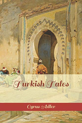 Turkish Tales (TRIAMAZIKAMNO EDITIONS)