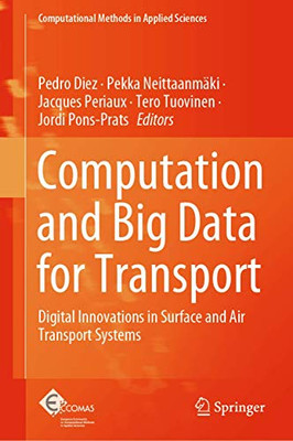 Computation and Big Data for Transport : Digital Innovations in Surface and Air Transport Systems