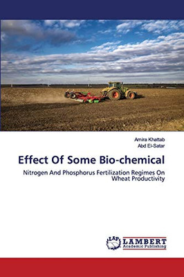 Effect Of Some Bio-chemical : Nitrogen And Phosphorus Fertilization Regimes On Wheat Productivity