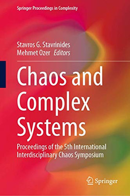 Chaos and Complex Systems : Proceedings of the 5th International Interdisciplinary Chaos Symposium