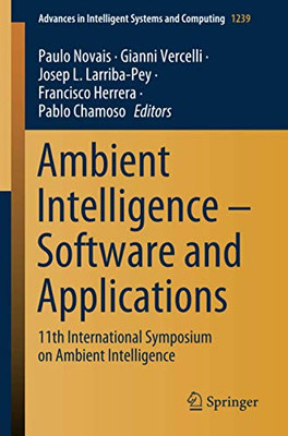 Ambient Intelligence û Software and Applications : 11th International Symposium on Ambient Intelligence