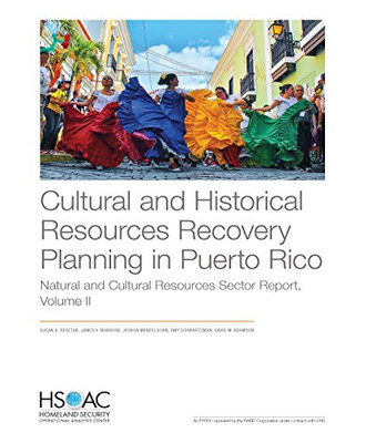 Cultural and Historical Resources Recovery Planning in Puerto Rico : Natural and Cultural Resources Sector