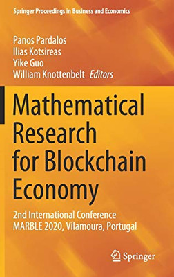 Mathematical Research for Blockchain Economy : 2nd International Conference MARBLE 2020, Vilamoura, Portugal