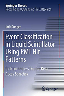 Event Classification in Liquid Scintillator Using PMT Hit Patterns : for Neutrinoless Double Beta Decay Searches