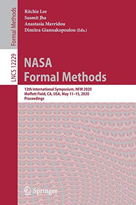 NASA Formal Methods : 12th International Symposium, NFM 2020, Moffett Field, CA, USA, May 11û15, 2020, Proceedings