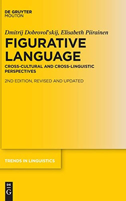 Figurative Language : Cross-Cultural and Cross-Linguistic Perspectives