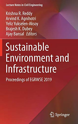 Sustainable Environment and Infrastructure : Proceedings of EGRWSE 2019