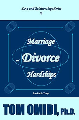 Marriage and Divorce Hardships (Enhanced Edition): The Inevitable Traps