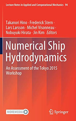 Numerical Ship Hydrodynamics : An Assessment of the Tokyo 2015 Workshop