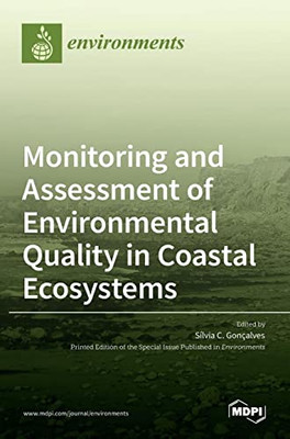 Monitoring and Assessment of Environmental Quality in Coastal Ecosystems