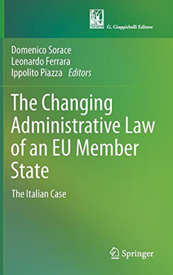 The Changing Administrative Law of an EU Member State : The Italian Case