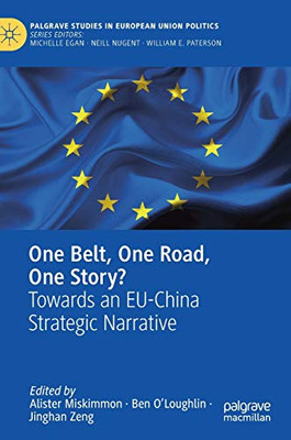 One Belt, One Road, One Story? : Towards an EU-China Strategic Narrative