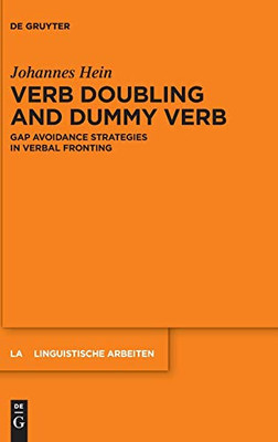 Verb Doubling Or Dummy Verb : Gap Avoidance Strategies in Verbal Fronting