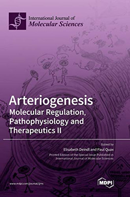 Arteriogenesis : Molecular Regulation, Pathophysiology and Therapeutics II