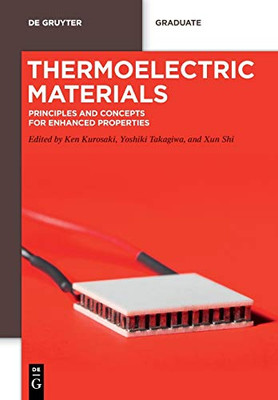 Thermoelectric Materials : Principles and Concepts for Enhanced Properties