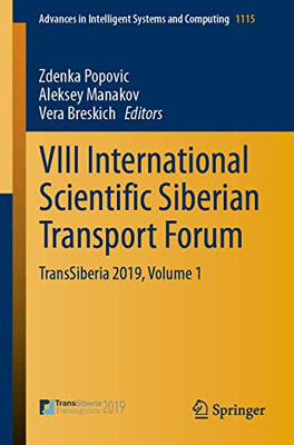 VIII International Scientific Siberian Transport Forum : TransSiberia 2019